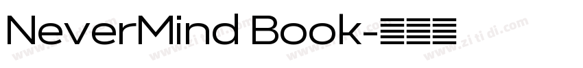 NeverMind Book字体转换 NeverMind Book字体转换